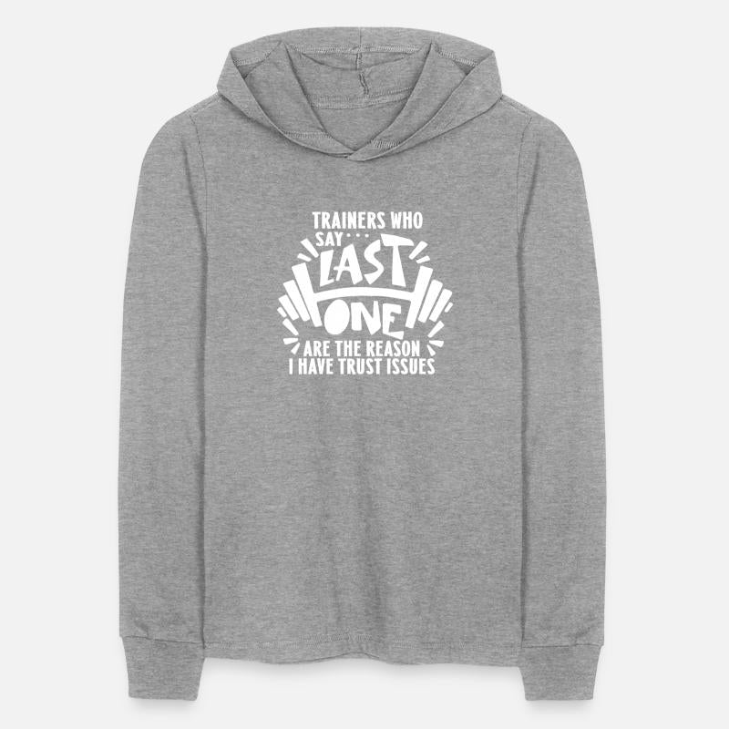 Trainers Who Say.. Last One Are The Reason Apparel