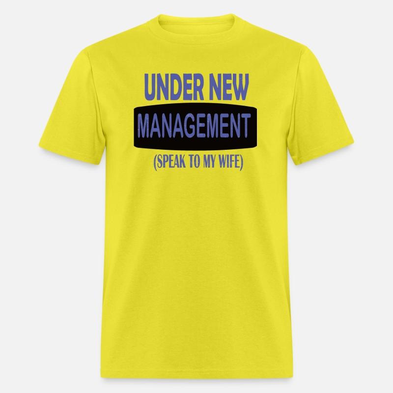 under new management speak to my wife