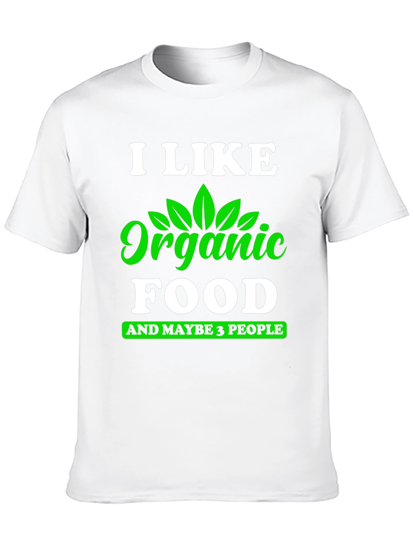 Organic Food Lover T-Shirt - Funny Vegan Tee