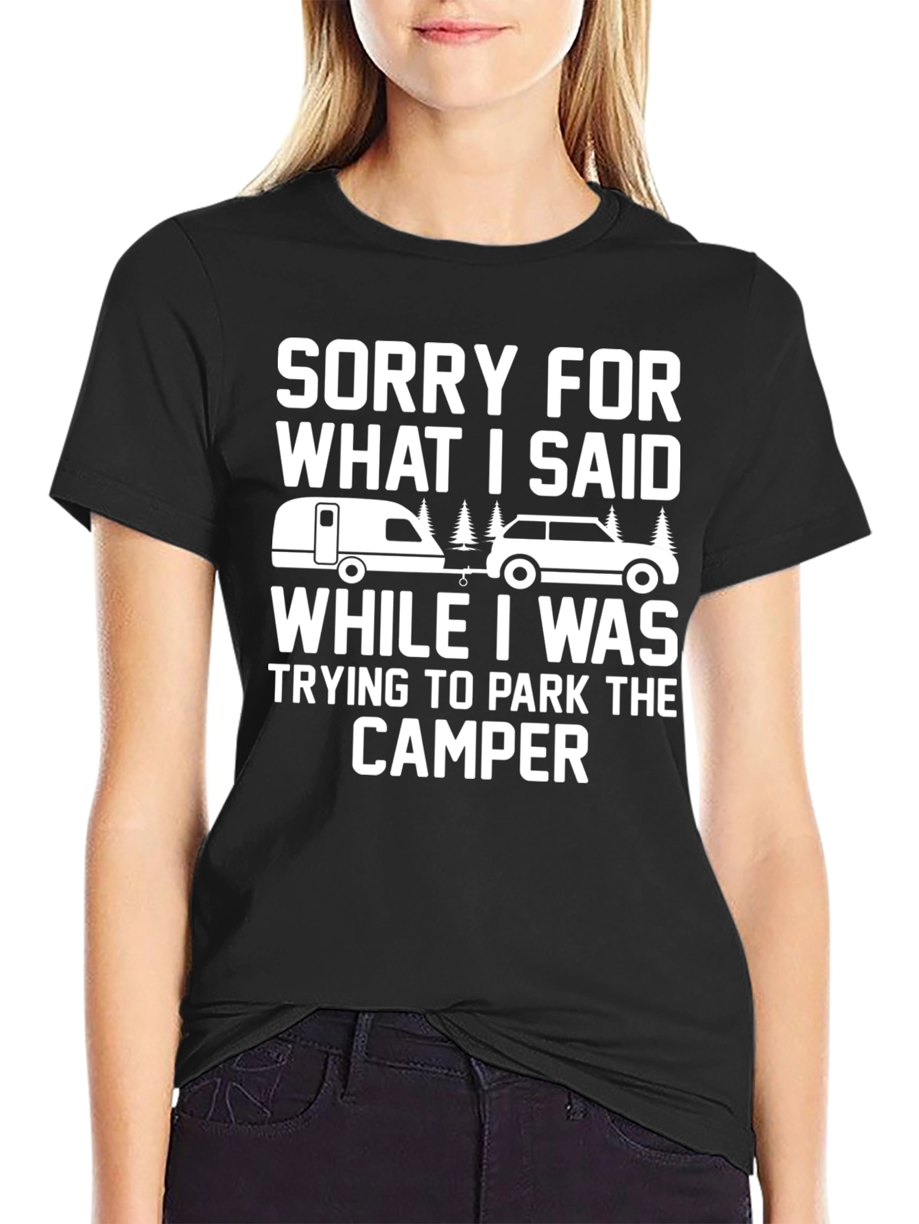Sorry For What I Said Camper T-Shirt