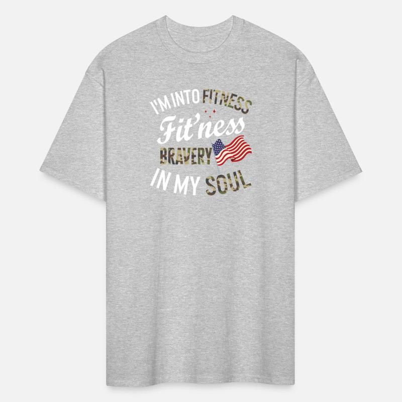 Veterans Day Shirt, I'm Into Fitness Bravery In