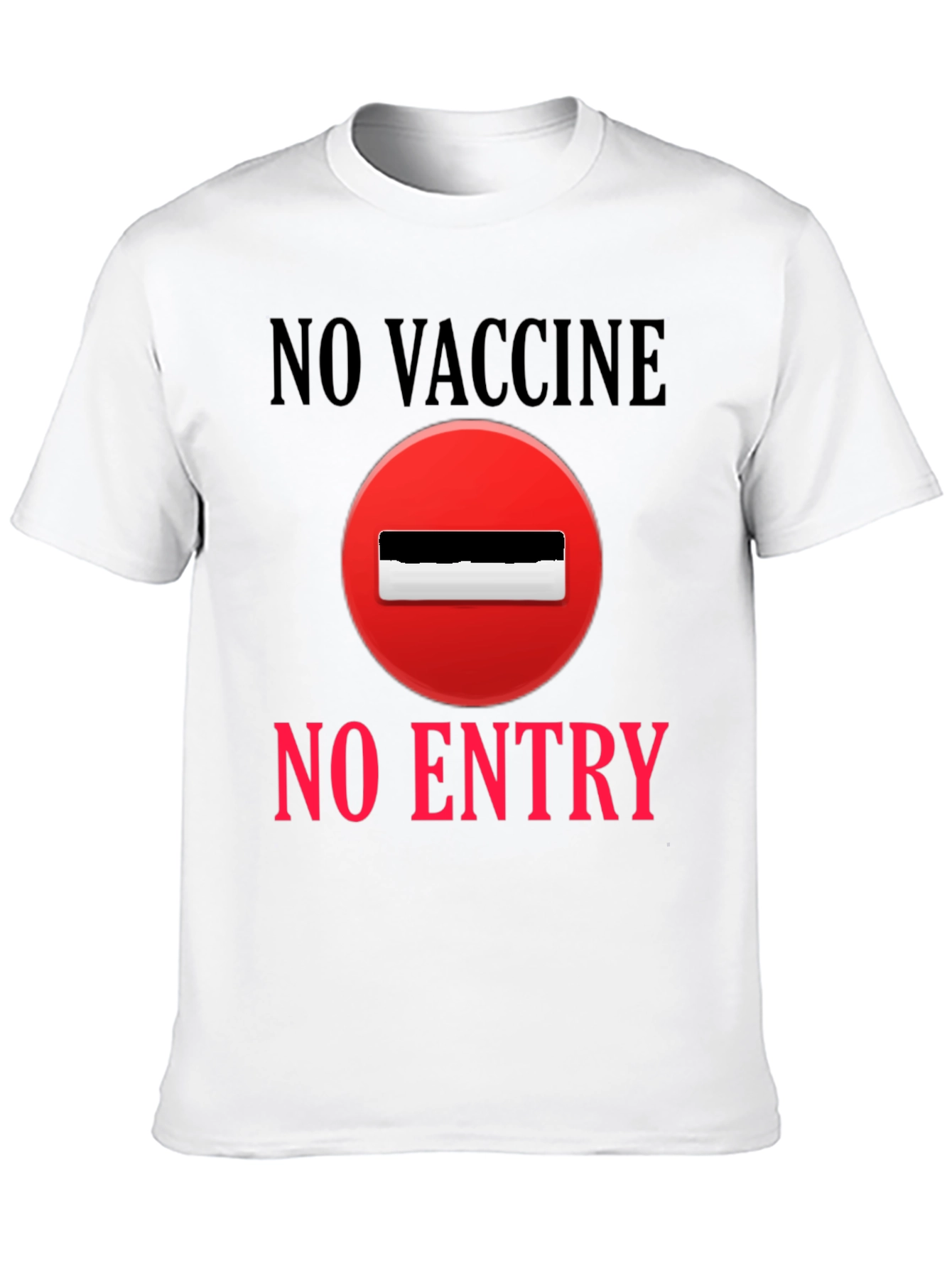 No Vaccine No Entry T-Shirt