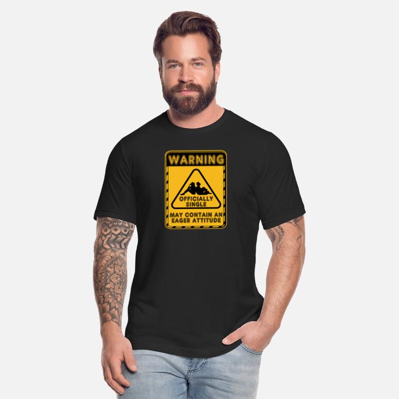 Warning Officially Single Eager Attitude