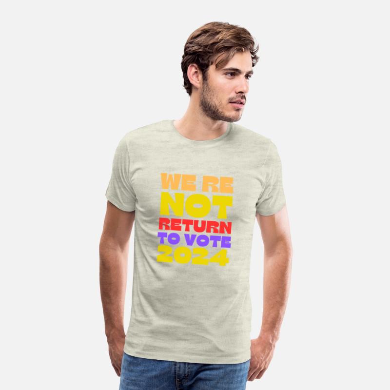 we re not return to vote for president 2024