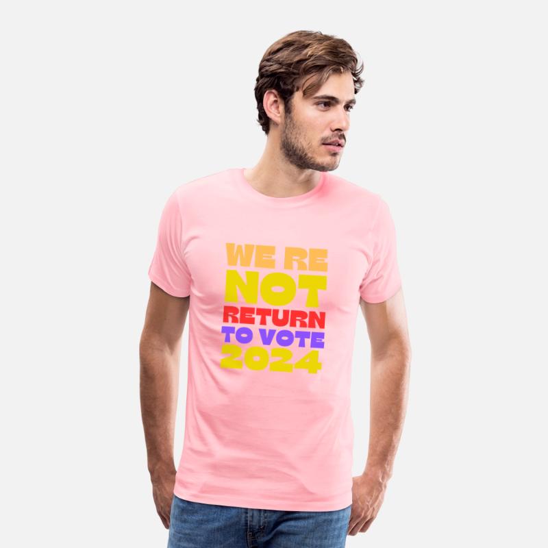 we re not return to vote for president 2024