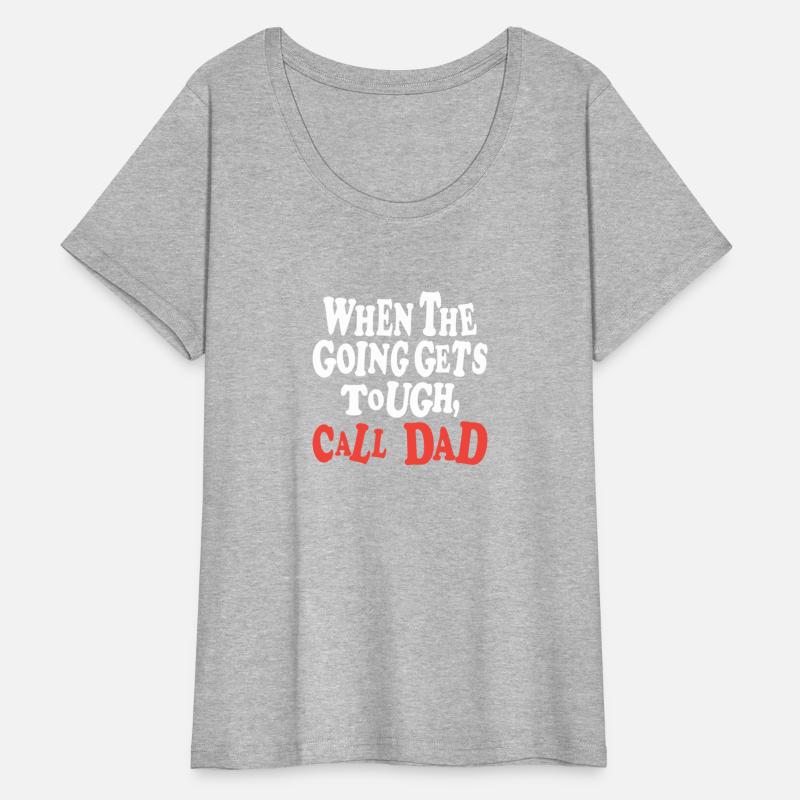 When The Going Gets Tough, Call Dad