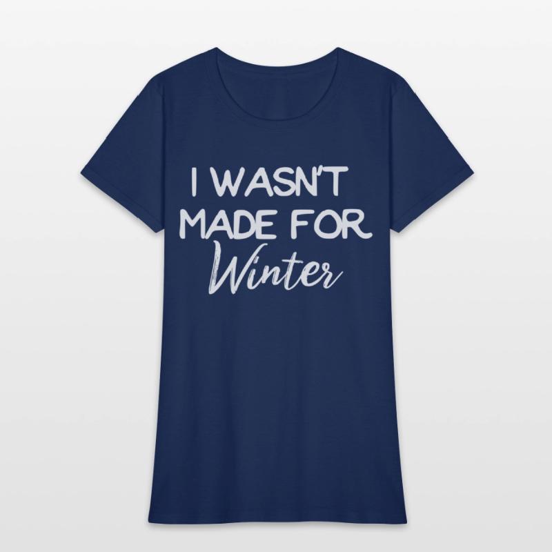 Winter I Wasn't Made For Winter Seasonal