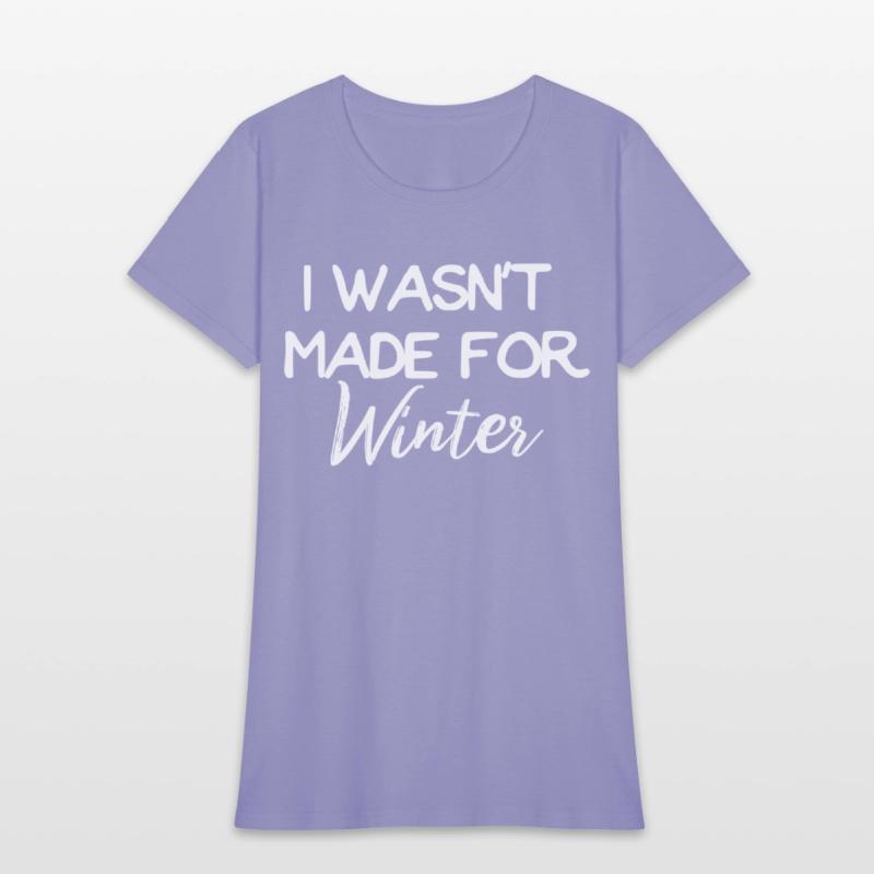 Winter I Wasn't Made For Winter Seasonal