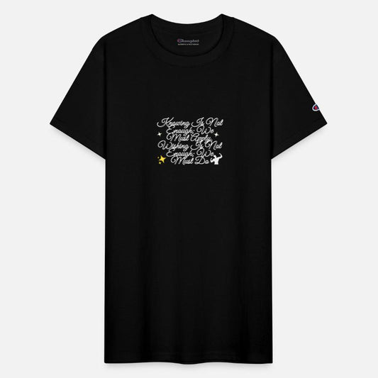 Wishing Is Not Enough t-shirt design