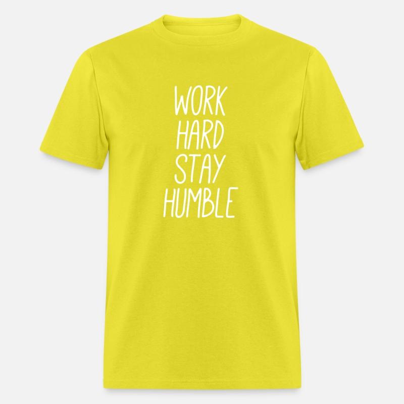 Work Hard Stay Humble
