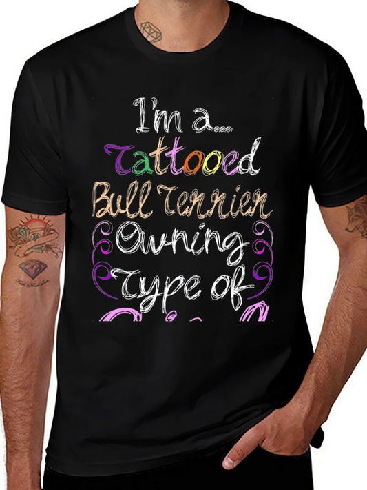 Tattooed Bull Terrier Owner Graphic Tee