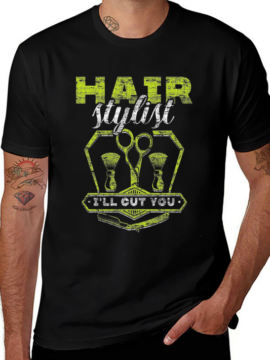 Hair Stylist T-Shirt - Ill Cut You Humor Tee