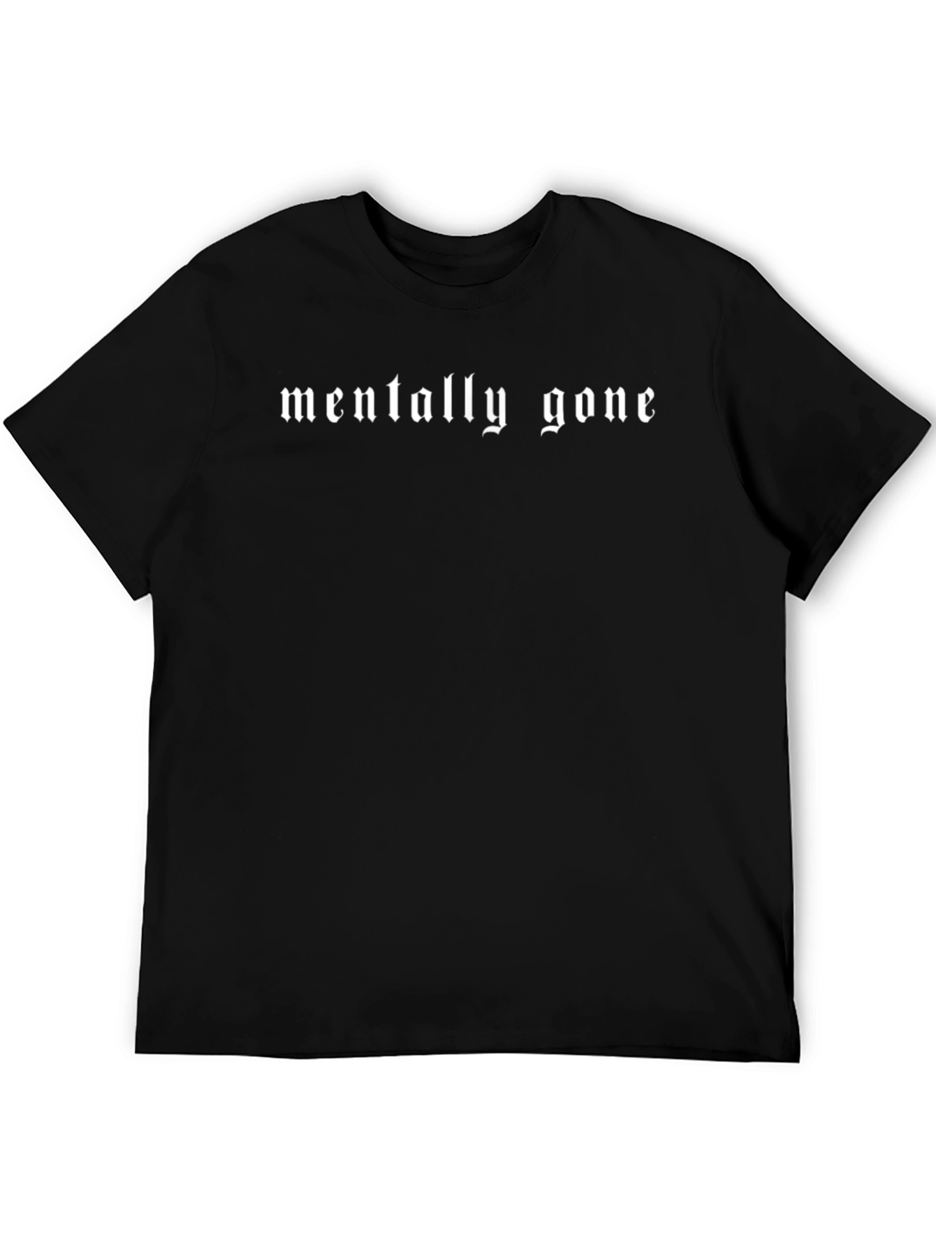 Mentally Gone Graphic Tee - Black Cotton T-Shirt