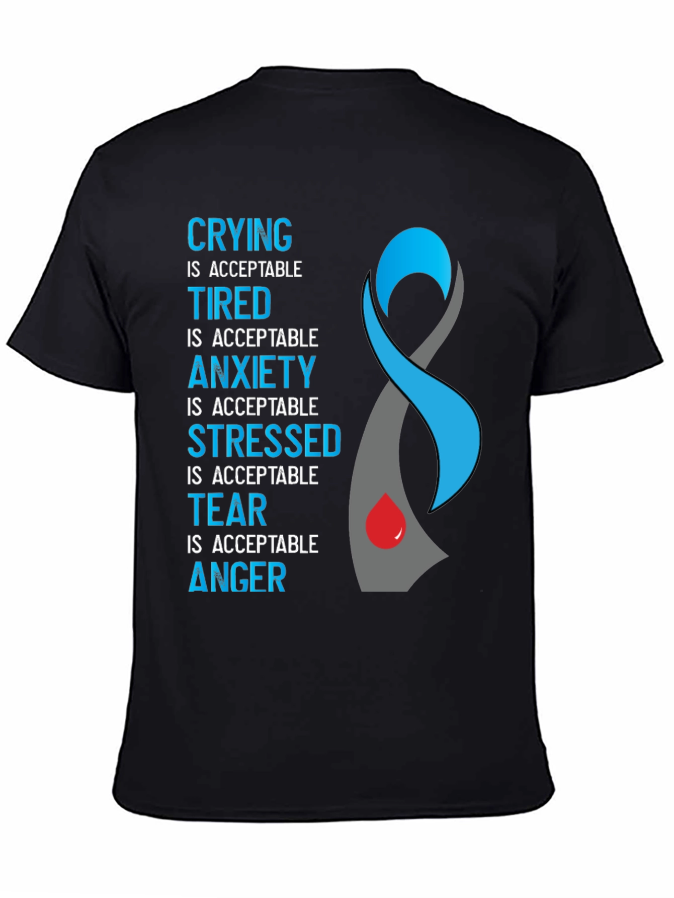 Acceptance Ribbon T-Shirt: Crying Tired Anxiety Stress Tear Anger