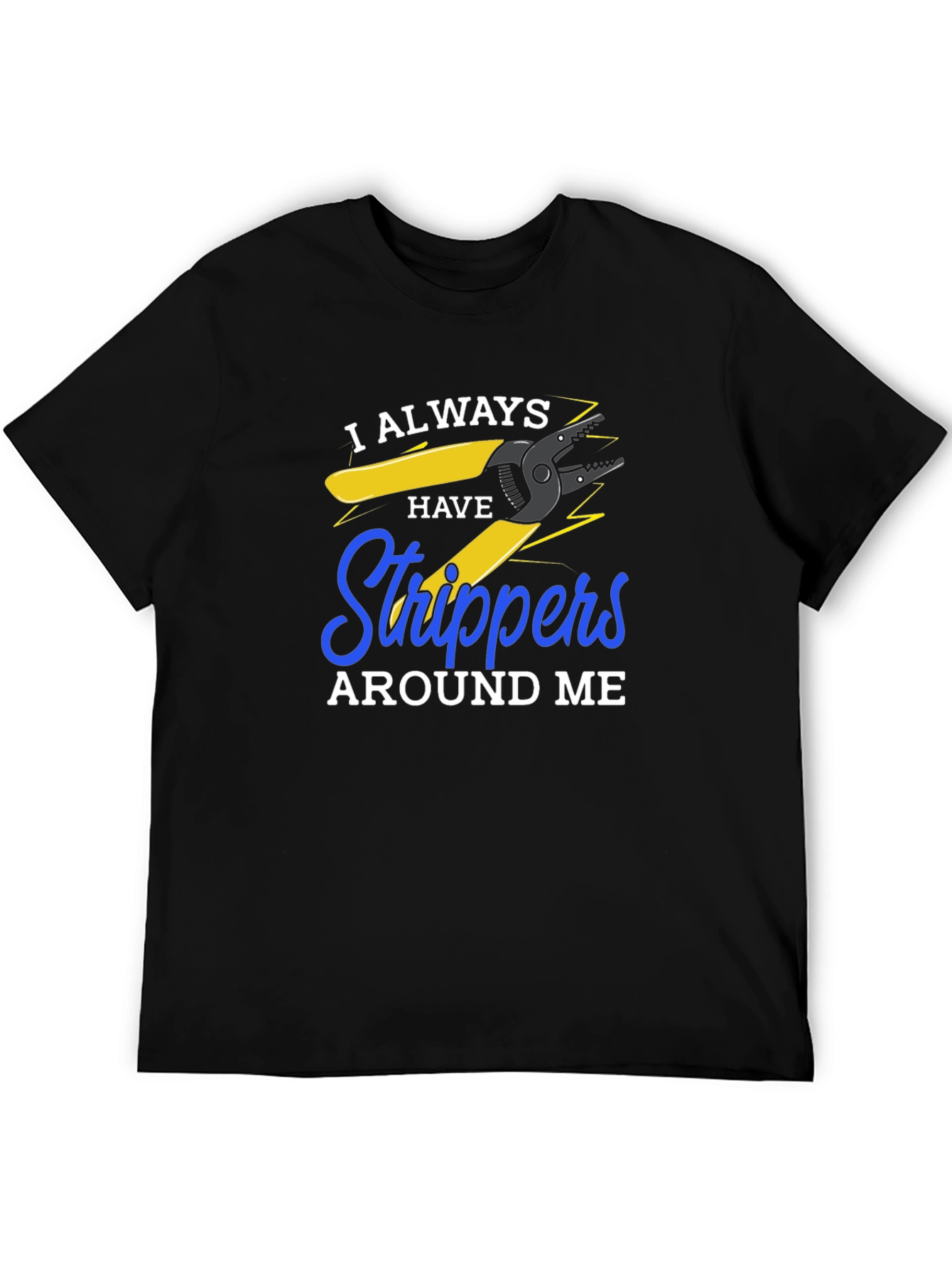 Funny Electrician Strippers T-Shirt