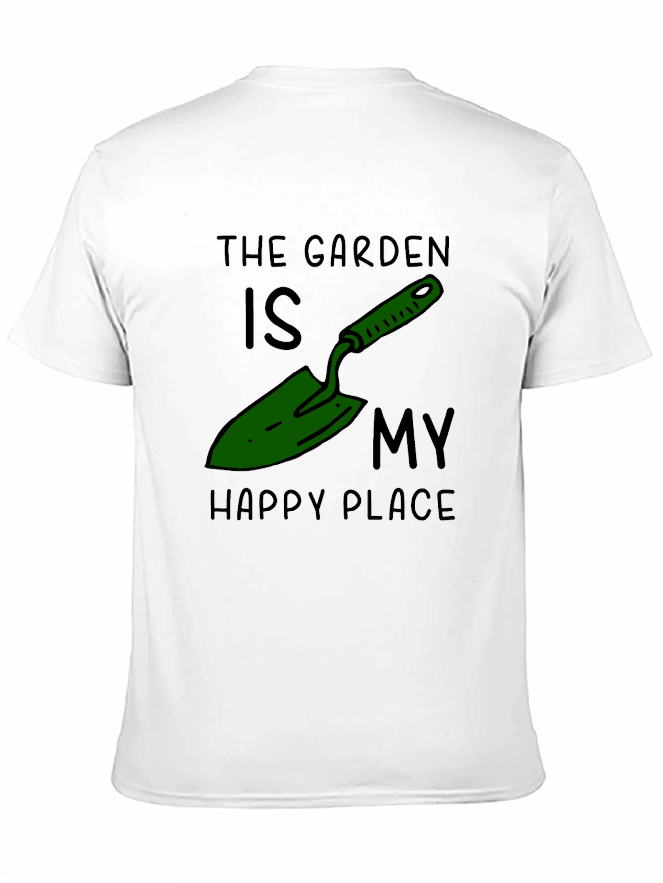 Gardening T-Shirt: The Garden Is My Happy Place