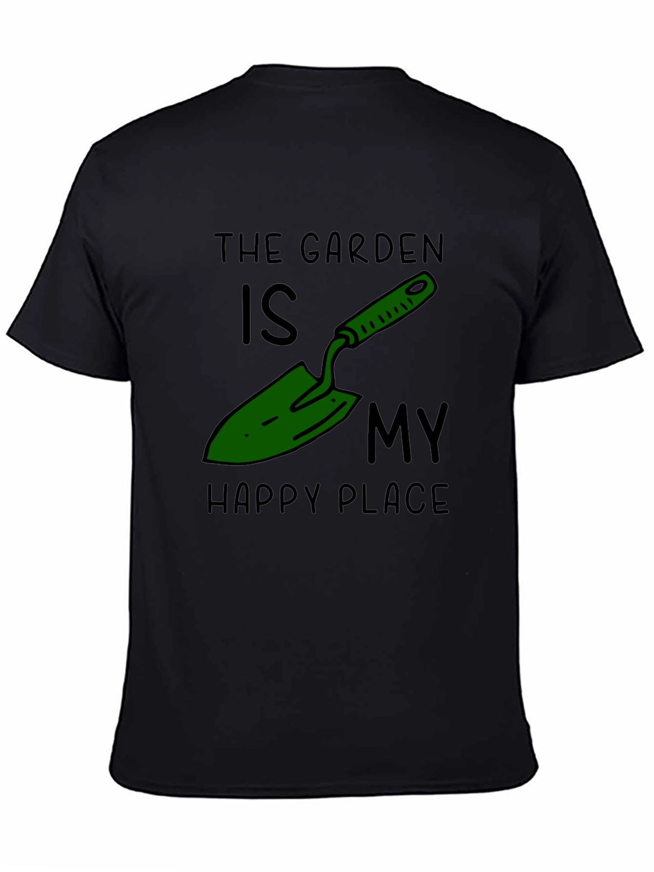 Gardening T-Shirt: The Garden Is My Happy Place