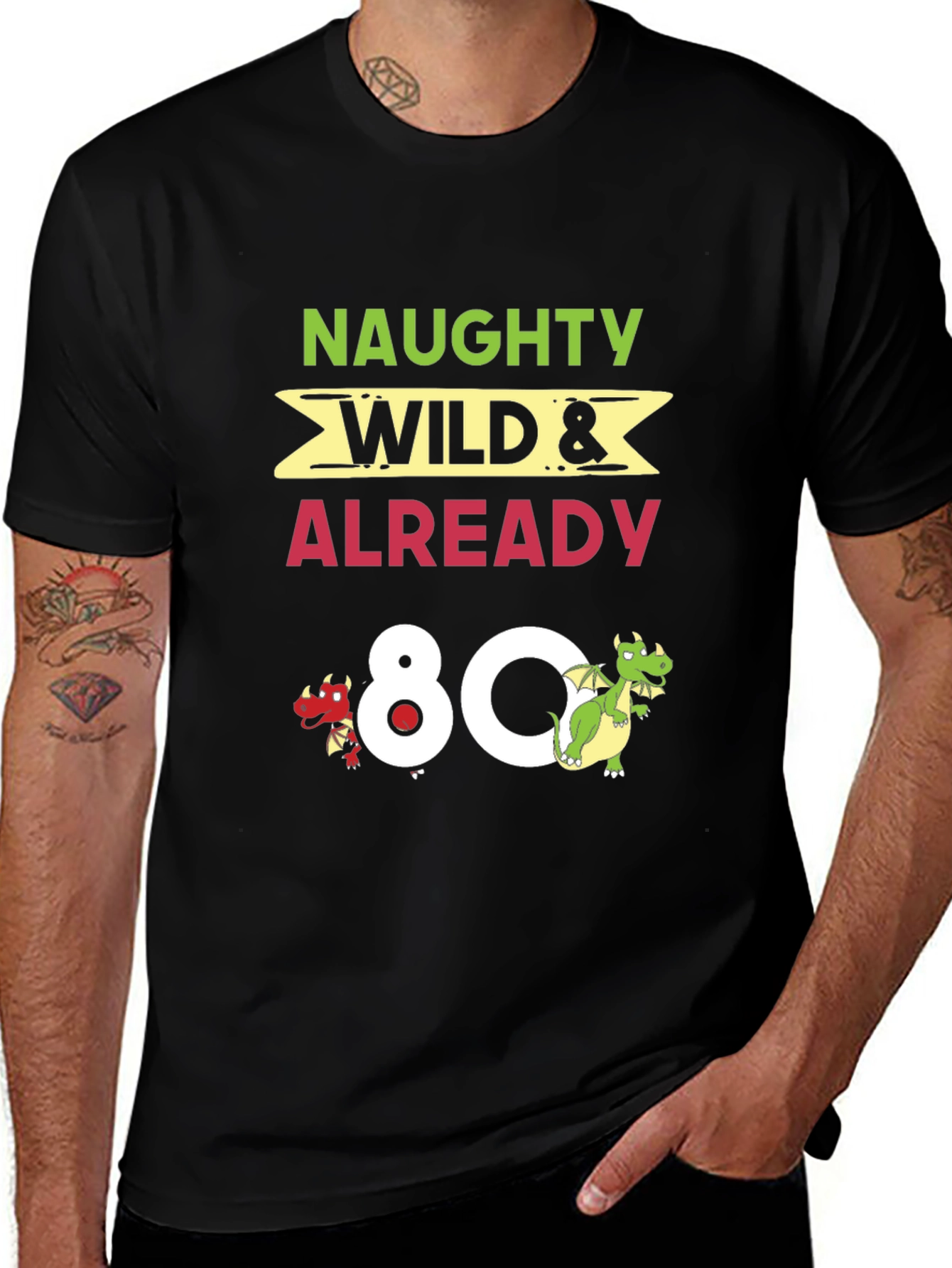 Naughty Wild & Already 80 Funny Birthday T-Shirt