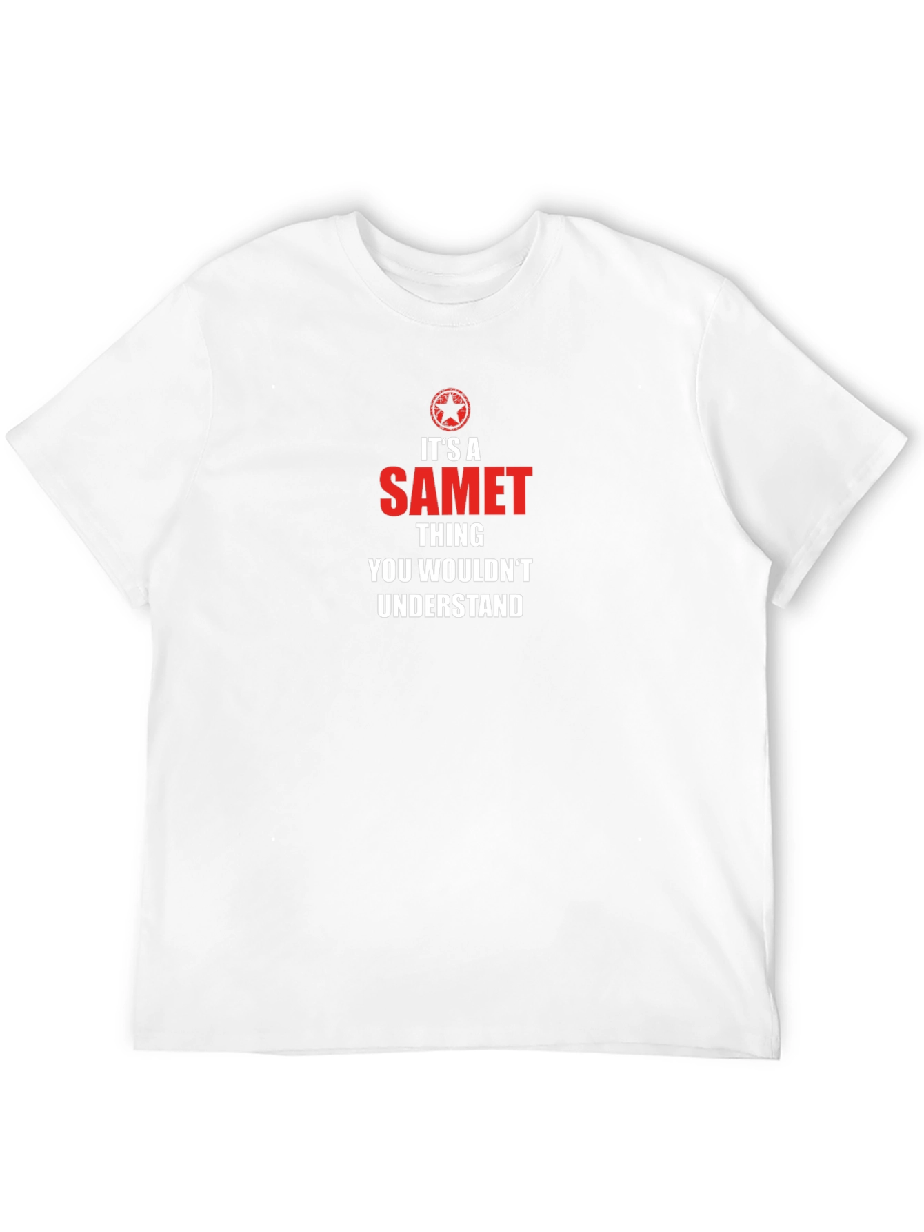 Its A Samet Thing You Wouldnt Understand T-Shirt