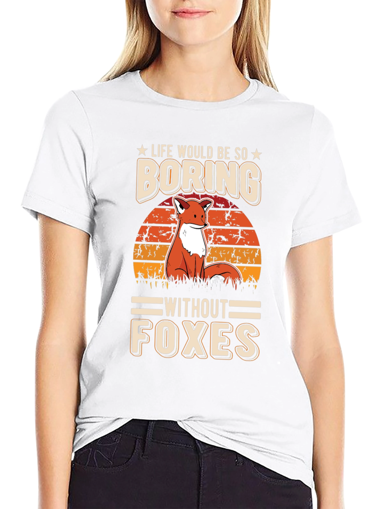 Life Would Be So Boring Without Foxes T-Shirt