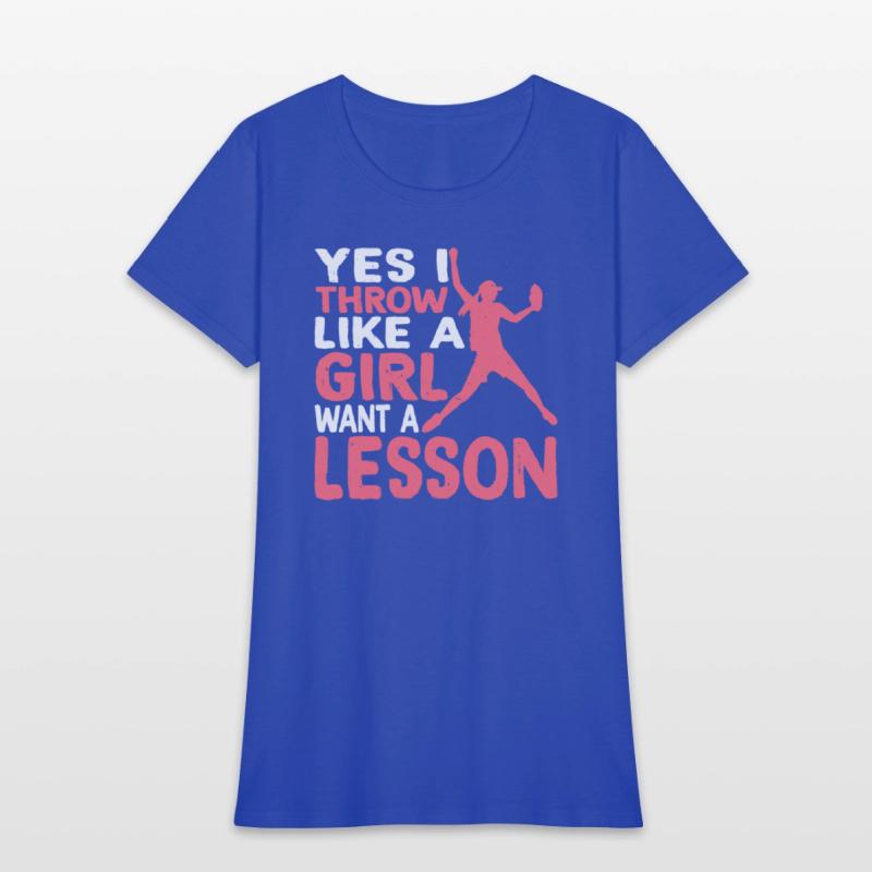 Yes I Throw Like A Girl Want A Lesson 3