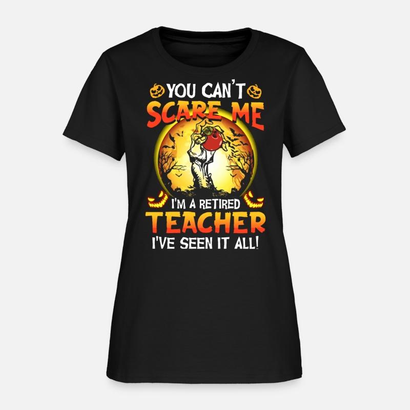 you can not scare me i am a retired teacher i have
