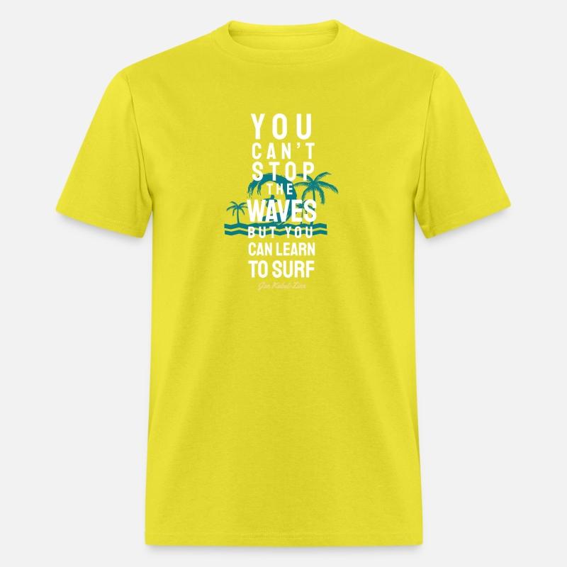You can t stop the waves but you can learn to surf