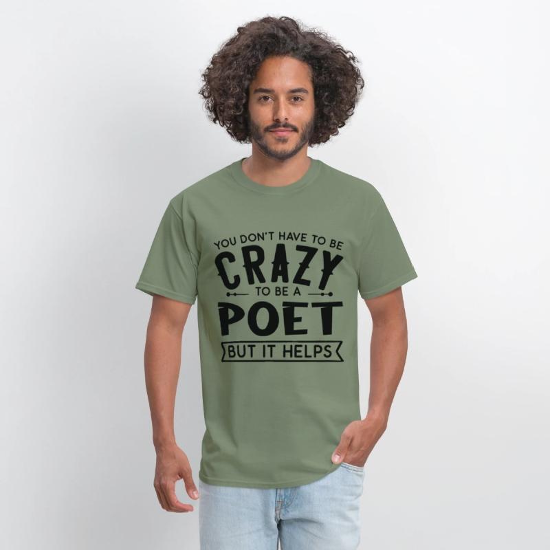 You Don't Have To Be A Crazy Poet