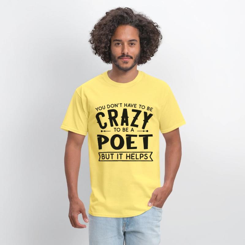 You Don't Have To Be A Crazy Poet