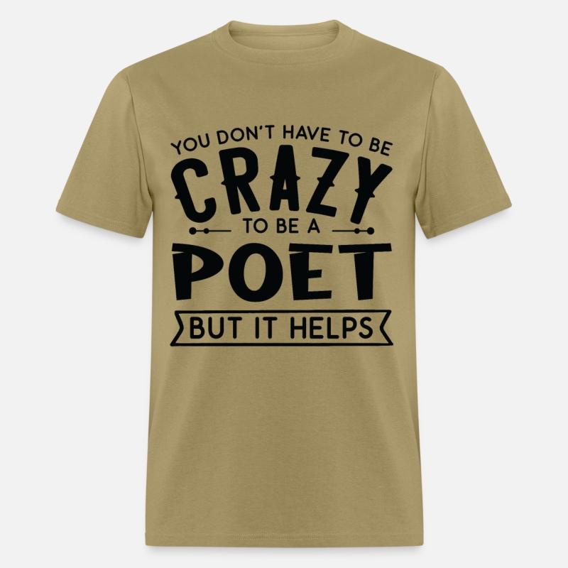 You Don't Have To Be A Crazy Poet
