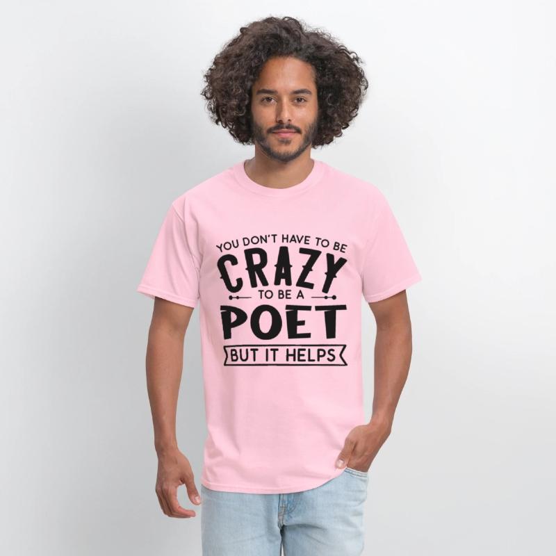 You Don't Have To Be A Crazy Poet