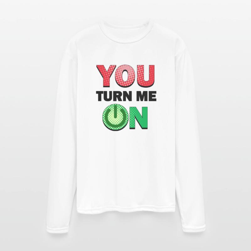 YOU TURN ME ON Funny Love Design