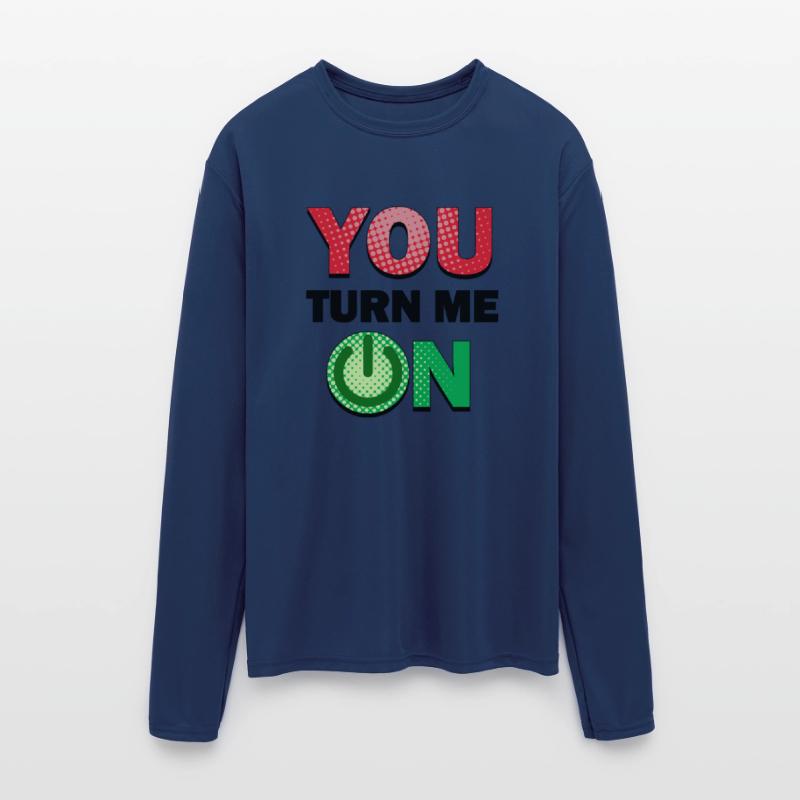 YOU TURN ME ON Funny Love Design