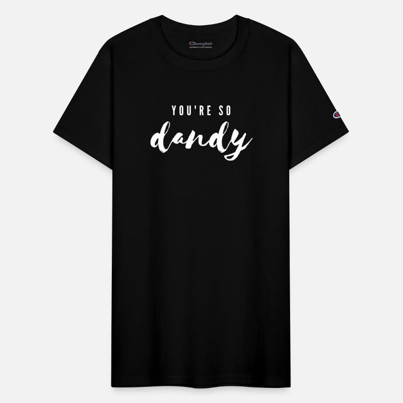 You're So Dandy