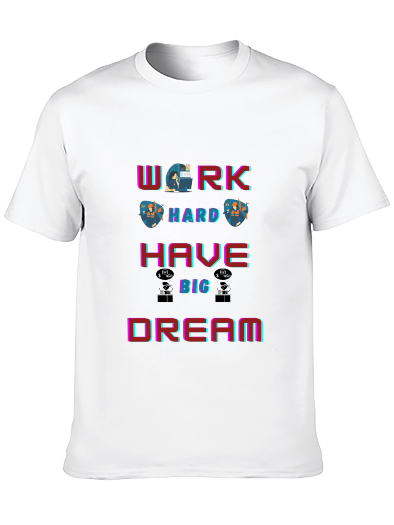 Work Hard Dream Big Graphic T-Shirt