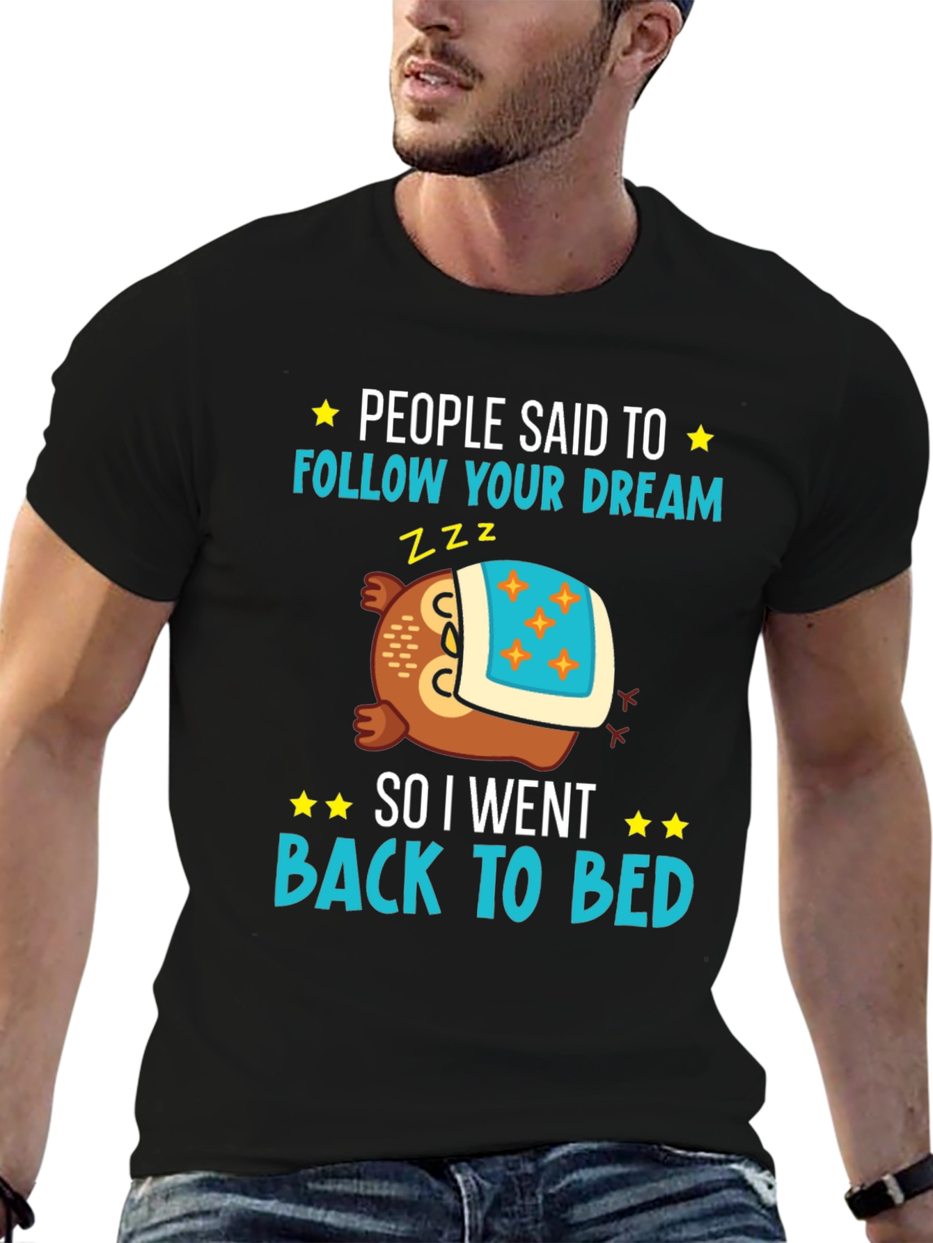Follow Your Dream Graphic T-Shirt