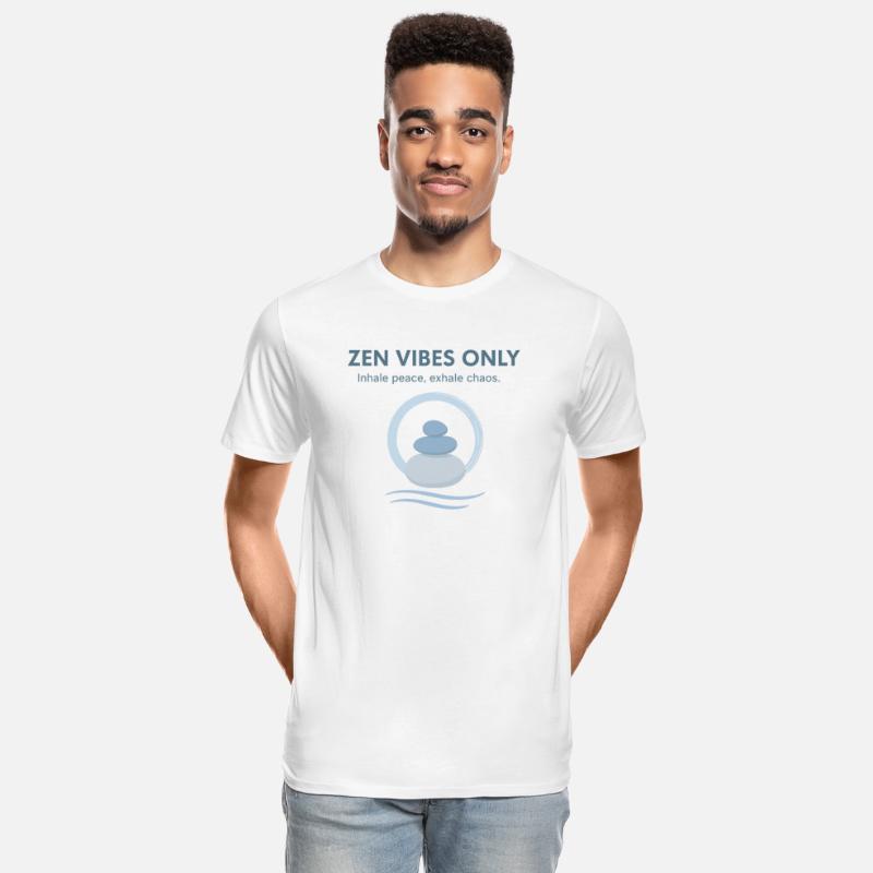 Zen Vibes Only Inhale peace exhale chaos