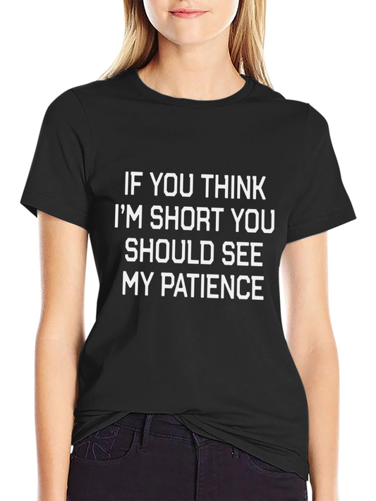 Funny Short Patience Mens Black T-Shirt